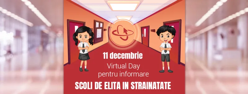 Virtual Day: "Licee şi şcoli în străinătate
